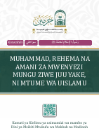MUHAMMAD,_REHEMA_NA_AMANI_ZA_MWENYEZI_MUNGU_ZIWE_JUU_YAKE,_NI_MT.pdf