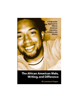 The_African_American_Male,_Writing,_and_Difference... - dirzon